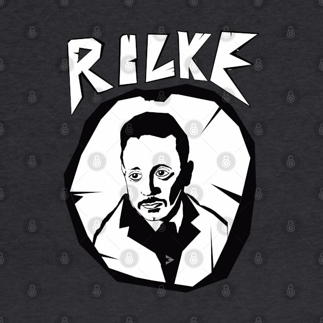Rainer Maria Rilke by Exile Kings 